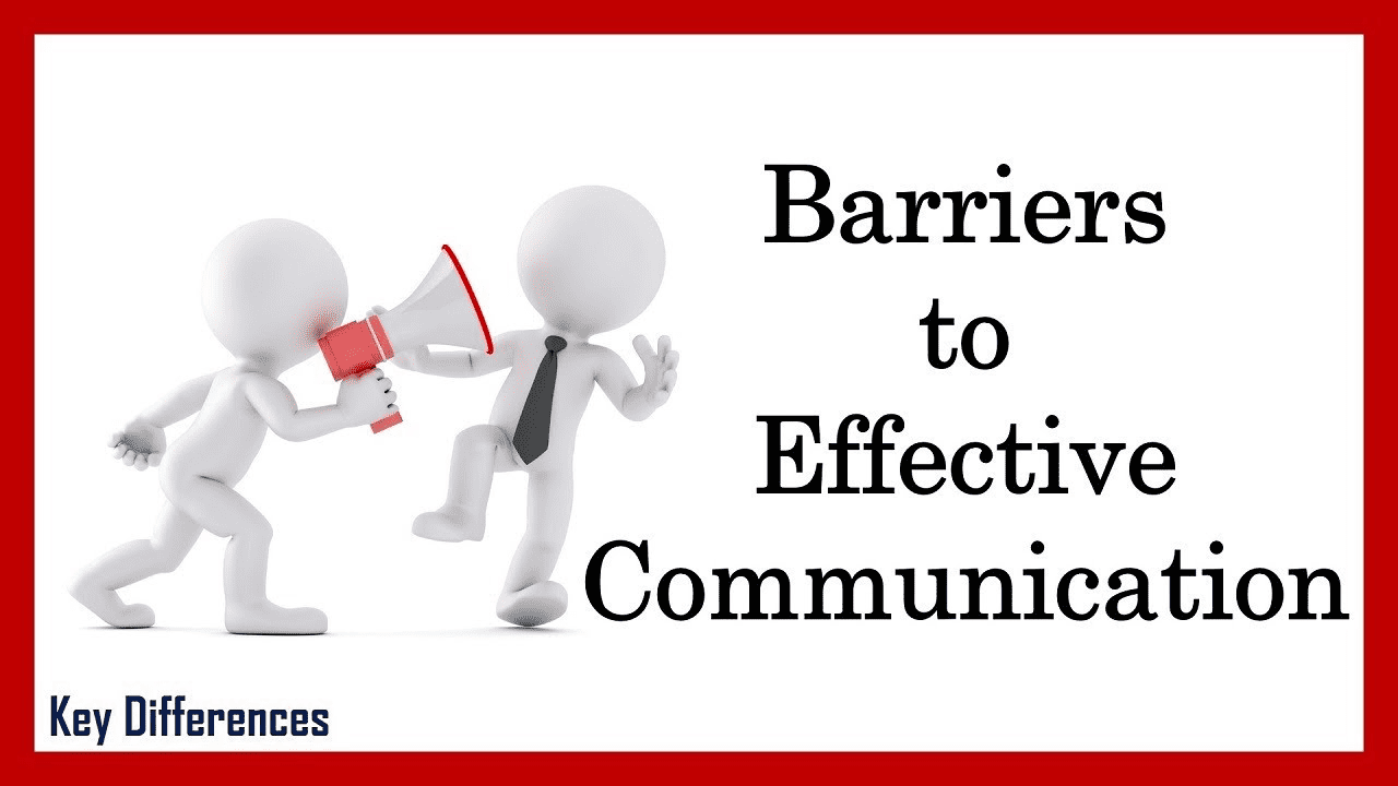 WHAT ARE THE BARRIERS TO EFFECTIVE COMMUNICATION ON PROJECTS