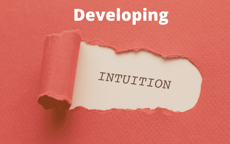developing intuitive leadership