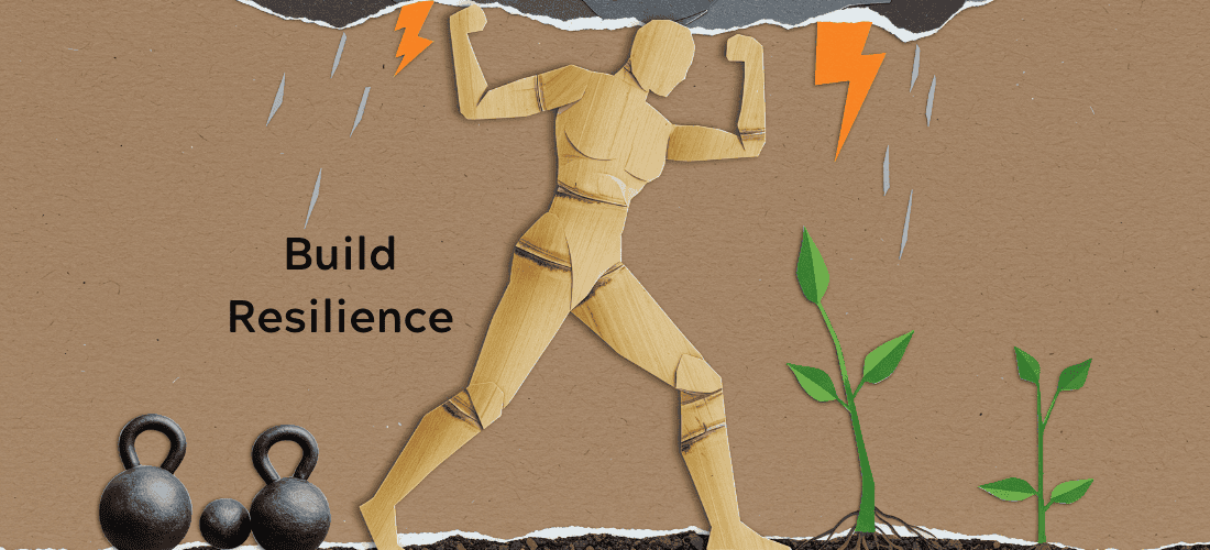 Build resilience